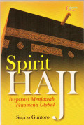 SPIRIT HAJI  INSPIRASI MENJAWAB FENOMENA GLOBAL