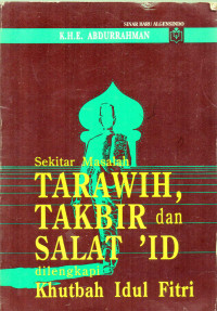 SEKITAR MASALAH TARAWIH, TAKBIR DAN SALAT  'ID