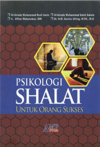 PSIKOLOGI SHALAT UNTUK ORANG SUKSES