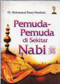 PEMUDA - PEMUDA DI SEKITAR NABI