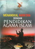 MENANGKAL NARKOBA DENGAN PENDIDIKAN AGAMA ISLAM