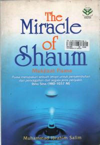 THE MIRACLE OF SHAUM: Mukzijat Puasa