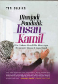 MENJADI PENDIDIK INSAN KAMIL