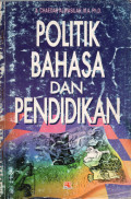 POLITIK BAHASA DAN PENDIDIKAN