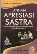 LATIHAN APRESIASI SASTRA