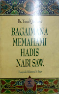 Bagaimana Memahami Nabi SAW