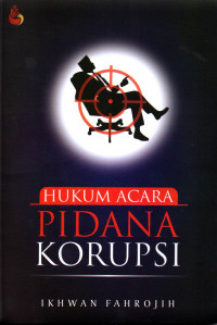 HUKUM ACARA PIDANA KORUPSI