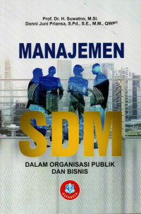 MANAJEMEN SDM DALAM ORGANISASI PUBLIK DAN BISNIS