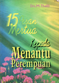 15 PESAN MERTUA KEPADA MENANTU PEREMPUAN