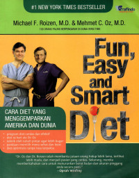 Fun, easy, and Smart Diet cara diet yang menggemparkan Amerika dan dunia