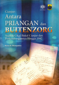 CIANJUR ANTARA PRIANGAN DAN BUITENZORG