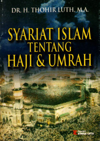 SYARIAT ISLAM TENTANG HAJI & UMRAH