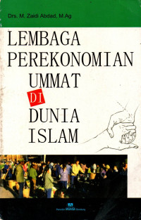 LEMBAGA PEREKONOMIAN UMMAT DI DUNIA ISLAM