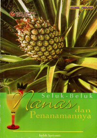 SELUK BELUK NANAS DAN PENANAMANNYA