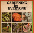 GARDENING FOR EVERYONE