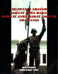 SILIWANGI ADALAH RAKYAT JAWA BARAT RAKYAT JAWA BARAT ADALAH SILIWANGI