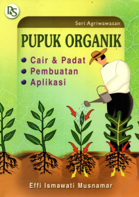 SERI AGRIWAWASAN: PUPUK ORGANIK