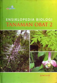 ENSIKLOPEDIA BIOLOGI TANAMAN OBAT 2