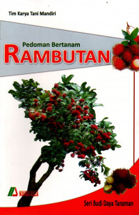 TIM KARYA TANI MANDIRI: PEDOMAN BERTANAM RAMBUTAN