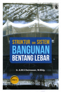 STRUKTUR DAN SISTEM BANGUNAN BENTANG LEBAR