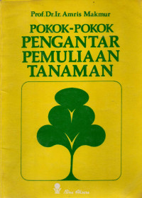 POKOK POKOK PENGANTAR PEMULIAAN TANAMAN