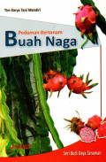 PEDOMAN BERTANAM BUAH NAGA