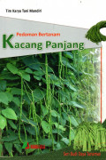 PEDOMAN BERTANAM KACANG PANJANG