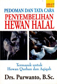 PEDOMAN DAN TATA CARA PENYEMBELIHAN HEWAN HALAL