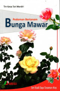 PEDOMAN BERTANAM BUNGA MAWAR