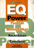 EQ POWER - PANDUAN MENINGKATKAN KECERDASAN EMOSIONAL