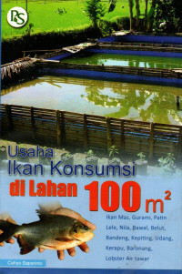 USAHA IKAN KONSUMSI DI LAHAN 100M2