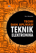 TEORI DAN APLIKASI: TEKNIK ELEKTRONIKA