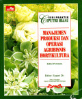 MANAJEMEN PRODUKSI DAN OPERASI AGRIBISNIS HORTIKULTURA