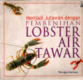 MENJADI JUTAWAN DENGAN PEMBENIHAN LOBSTER AIR TAWAR