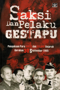 SAKSI DAN PELAKU GESTAPU