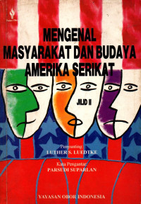 MENGENAL MASYARAKAT DAN BUDAYA AMERIKA SERIKAT