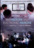 THE E-MEDICINE, E-HEALTH, M-HEALTH, TELEMEDICINE, AND TELEHEALTH HANDBOOK (VOLUME I)
TELEMEDICINE AND ELECTRONIC MEDICINE