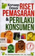 KONSEP DASAR RISET PEMASARAN & PERILAKU KONSUMEN