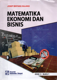 MATEMATIKA EKONOMI DAN BISNIS (EDISI 3 BUKU 1)