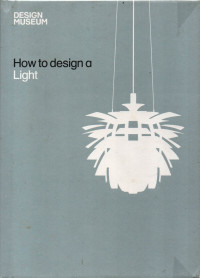 HOW TO DESIGN A LIGHT