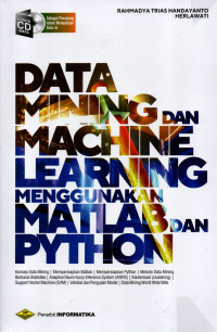 DATA MINING DAN MACHINE LEARNING MENGGUNAKAN MATLAB DAN PYTHON