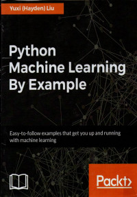 PYTHON MACHINE LEARNING BY EXAMPLE