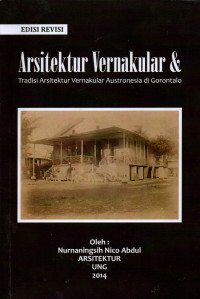 ARSITEKTUR VERNAKULAR & TRADISI ARSITEKTUR VERNAKULAR AUSTRONESIA DI GORONTALO