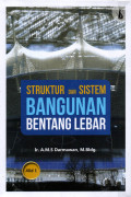 STRUKTUR DAN SISTEM BANGUNAN BENTANG LEBAR (JILID 1)