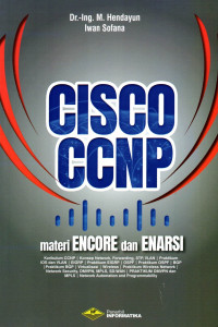 CISCO CCNP MATERI ENCORE DAN ENARSI