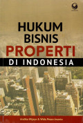 HUKUM BISNIS PROPERTI DI INDONESIA