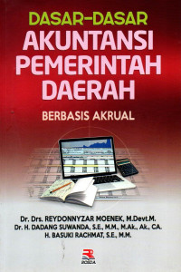 DASAR-DASAR AKUNTANSI PEMERINTAH DAERAH: BERBASIS AKRUAL