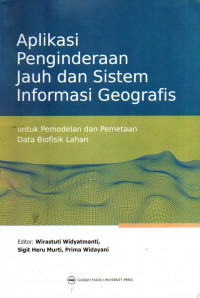 APLIKASI PENGINDERAAN JAUH DAN SISTEM INFORMASI GEOGRAFIS