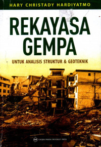 REKAYASA GEMPA UNTUK ANALISIS STRUKTUR & GEOTEKNIK