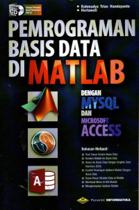 PEMROGRAMAN BASIS DATA DI MATLAB DENGAN MYSQL DAN MICROSOFT ACCESS